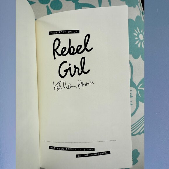 *AUTOGRAPHED* 1st Edition Collector "Rebel Girl" by Kathleen Hanna I Bikini Kill - Picture 3 of 5